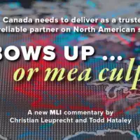 Elbows up … or mea culpa? Canada needs to deliver as a trusted and reliable partner on North American security