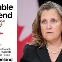 ‘Unreliable Boyfriend’: Seven takeaways from Chrystia Freeland’s new book